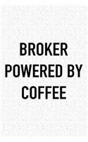 Broker Powered by Coffee