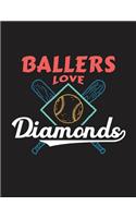 Ballers Love Diamonds Notebook