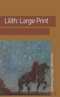 Lilith: Large Print