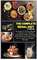 The Complete Renal Diet Cookbook