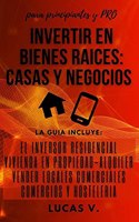 Invertir En Bienes Raices