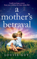 Mother's Betrayal