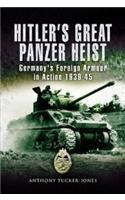 Hitler's Great Panzer Heist