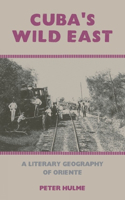 Cuba’s Wild East