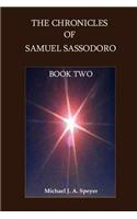 The Chronicles of Samuel Sassodoro, Book Two