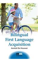 Bilingual First Language Acquisition
