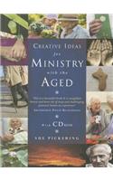 Creative Ideas for Ministry with the Aged