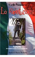 Carlo Pisacane's La Rivoluzione: Revolution: An Alternative Answer to the Italian Question