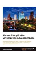 Microsoft Application Virtualization Advanced Guide