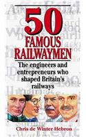 50 Famous Railwaymen