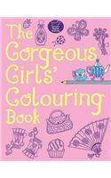 The Gorgeous Girls' Colouring Book