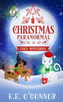 Christmas Paranormal Cozy Mysteries (volume 1)