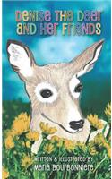 Denise the Deer and Her Friends