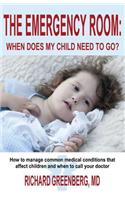 Emergency Room: When Does My Child Need to Go?