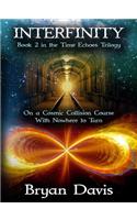 Interfinity (The Time Echoes Trilogy Book 2)