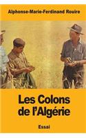 Les Colons de l'Algérie