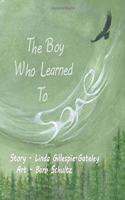 Boy Who Learned To Soar