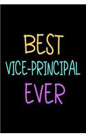 Best Vice-Principal Ever: School Notebook Journal Lined