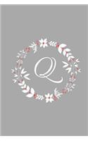 Q: Floral Wreath / Monogram Initial 'Q' Notebook: (6 x 9) Diary, Daily Planner, Lined Daily Journal For Writing, 100 Pages, Glossy Cover