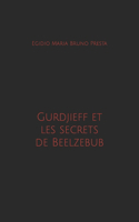 Gurdjieff et les secrets de Beelzebub