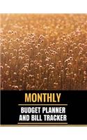 Monthly Budget Planner and Bill Tracker: monthly budget book With Calendar 2018-2019, income list, monthly and weekly expense tracker, Bill Planner, Financial Planning Journal Organizer Not