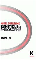 Esthetique Et Philosophie Tome II