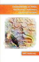 Chamanisme et Yoga