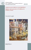 Paraulas de Vertat E de Profiech: Edizione del Canzoniere Di Guilhem de l'Olivier d'Arles