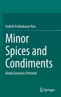 Minor Spices and Condiments