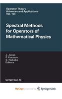 Spectral Methods for Operators of Mathematical Physics