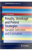 Penalty, Shrinkage and Pretest Strategies