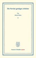 Die Not Der Geistigen Arbeiter