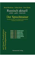 Russisch Aktuell / Der Sprechtrainer. Alltagsdialoge Mit Standardredewendungen