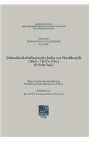Urkunden Des Politeuma Der Juden Von Herakleopolis (144/3-133/2 V. Chr.) (P. Polit. Iud.)