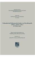 Urkunden des Politeuma der Juden von Herakleopolis (144/3–133/2 v. Chr.) (P. Polit. Iud.)