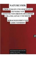 Naturlyrik: Ueber Zyklen Und Sequenzen Im Werk Von Annette Von Droste-Huelshoff, Uhland, Lenau Und Heine