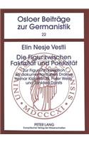 Die Figur Zwischen Faktizitaet Und Poetizitaet