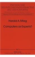 Computers as Experts?