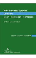 Wissenschaftssprache Deutsch: lesen - verstehen - schreiben: Ein Lehr- und Arbeitsbuch