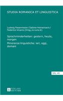 Sprachminderheiten: Gestern, Heute, Morgen- Minoranze Linguistiche: Ieri, Oggi, Domani
