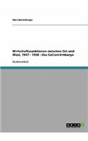 Wirtschaftssanktionen zwischen Ost und West, 1947 - 1958 - Das CoCom-Embargo