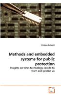 Methods and embedded systems for public protection