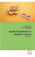 Applied Buddhism in Modern Science