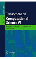 Transactions on Computational Science VI