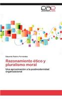 Razonamiento Etico y Pluralismo Moral