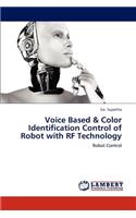 Voice Based & Color Identification Control of Robot with RF Technology