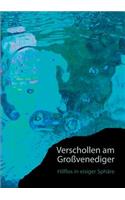 Verschollen am Großvenediger