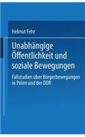 Unabhängige Öffentlichkeit Und Soziale Bewegungen