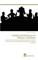 Verbal proficiency as fitness indicator