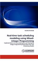 Real-Time Task Scheduling Modeling Using Mixed-Integer Programming